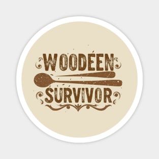 wooden spoon survivor Magnet